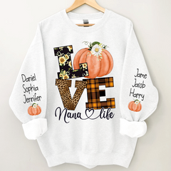 Lofaris Pumpkin Love Nana Life And Kids CTH01 Sweatshirt