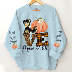 Lofaris Pumpkin Love Nana Life And Kids CTH01 Sweatshirt