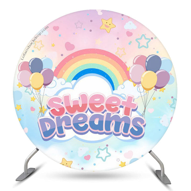 Lofaris Rainbow Balloons Sweet Dreams Circle Birthday Backdrop