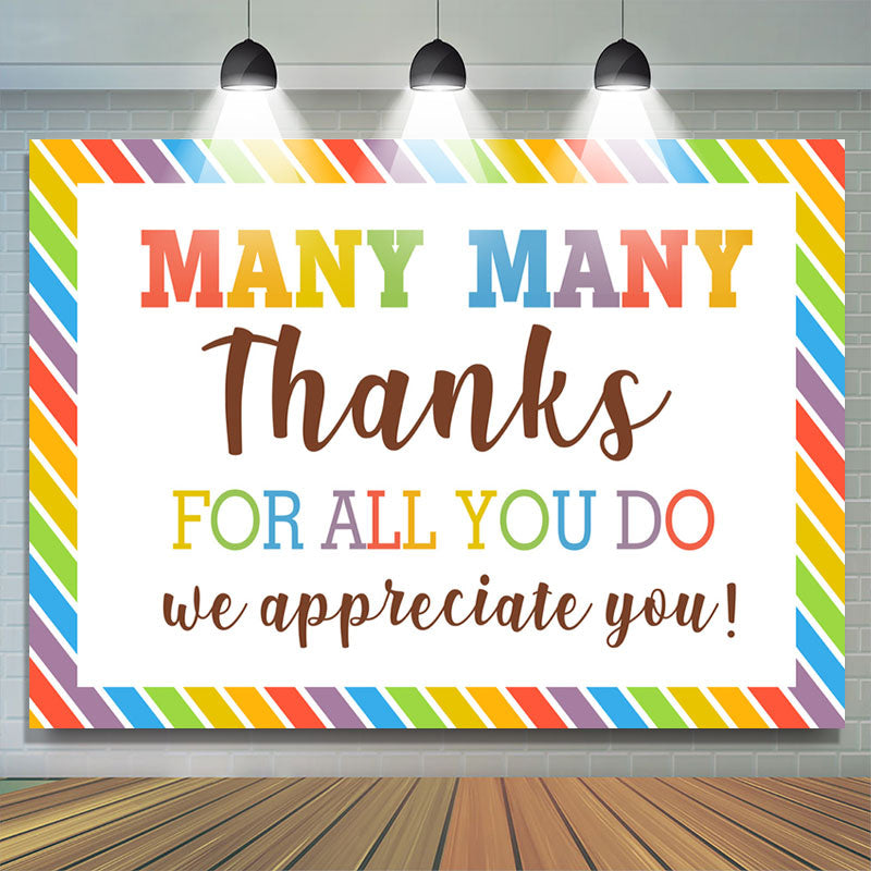 Lofaris Rainbow We Appreciate You Thanksgiving Backdrop