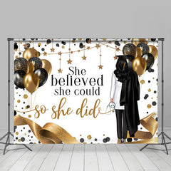 Lofaris She Believed Could Girls Graduation Backdrop