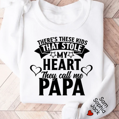 Lofaris Stole My Heart They Call Me Papa Custom Sweatshirt