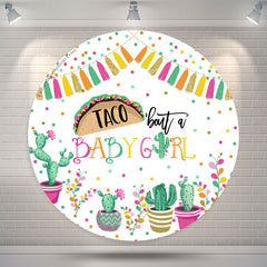 Lofaris Taco Bout A Baby Girl Gender Reveal Round Backdrop