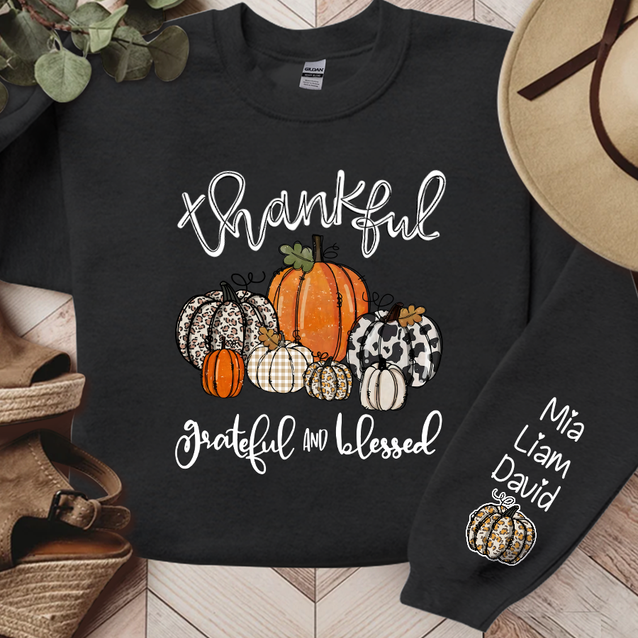 Lofaris Thankful Grateful Blessed Pumpkins Custom Sweatshirt