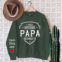 Lofaris This Awesome Papa Belongs To Custom Name Sweatshirt