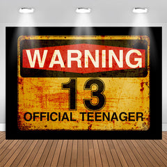 Lofaris Warning 13 Official Teenager Birthday Party Backdrop