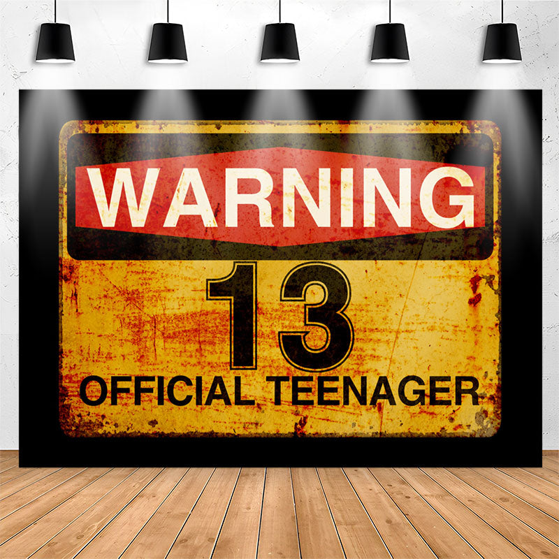 Lofaris Warning 13 Official Teenager Birthday Party Backdrop