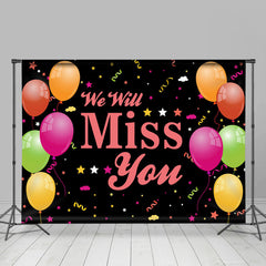 Lofaris We will Miss You Colorful Balloon Ribbon Backgdrop