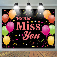 Lofaris We will Miss You Colorful Balloon Ribbon Backgdrop