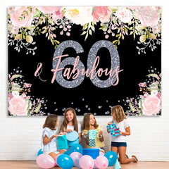 Lofaris 60 and Fabulous Pink Floral 60Th Birthday Backdrop