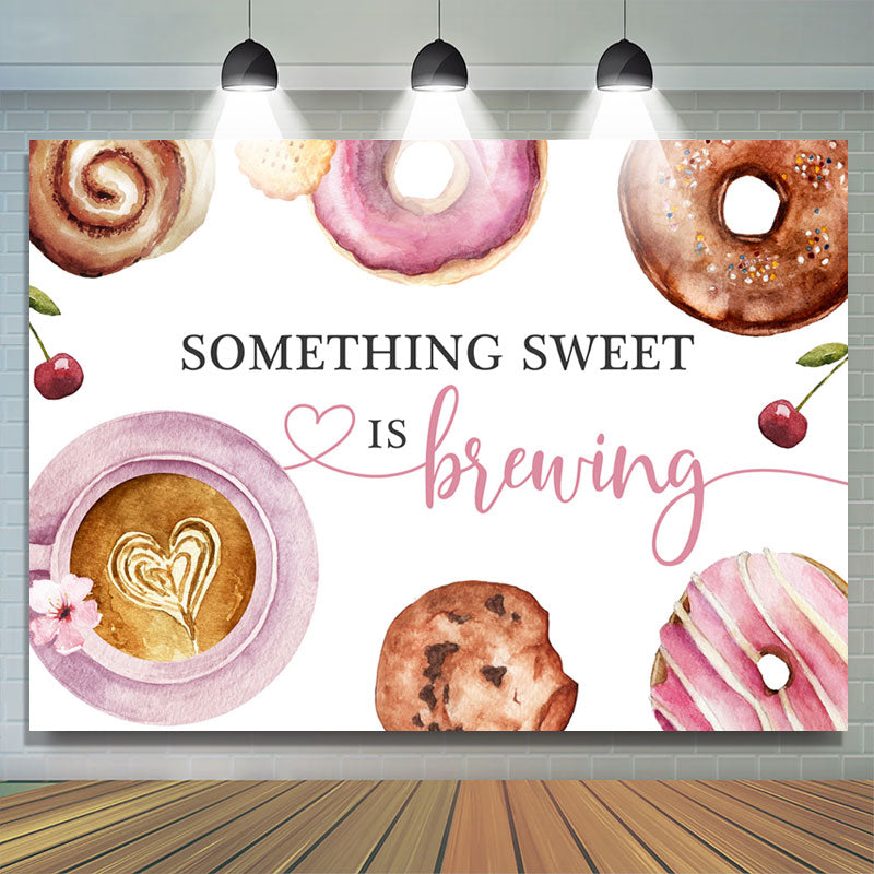 Lofaris Something Sweet Is Brewing Desserts Lovely Backdrop