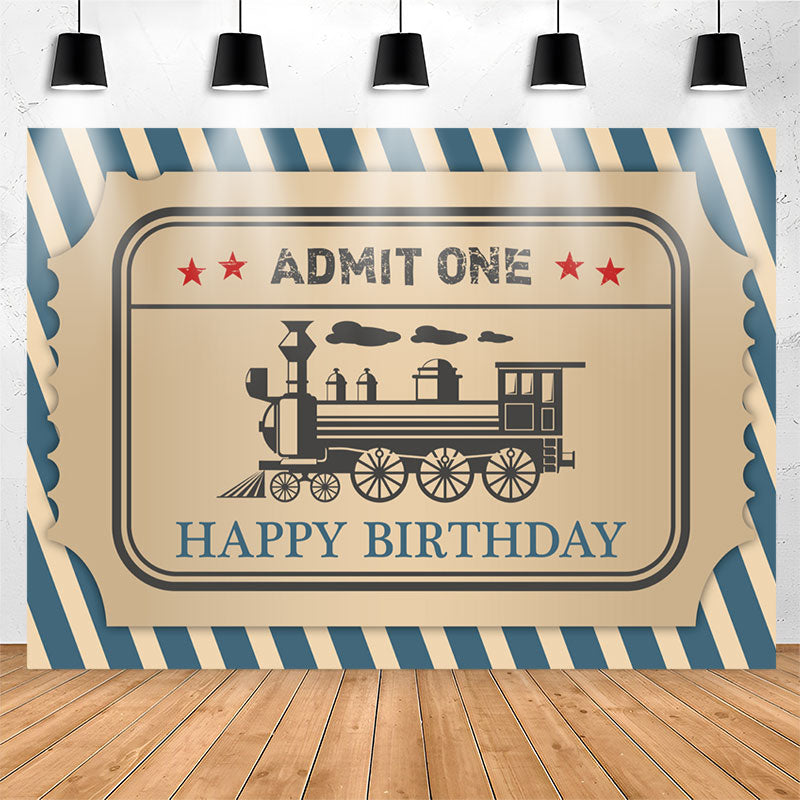 Lofaris Blue Stripe Train Admit One Happy Birthday Backdrop