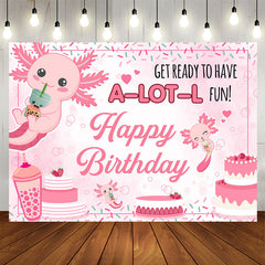 Lofaris Lovely Pink Axolotl Cake Happy Birthday Backdrop