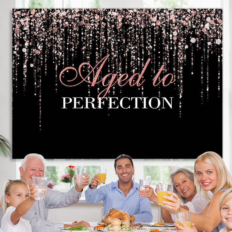 Lofaris Aged To Perfection Happy Birthday Backdrop For Female