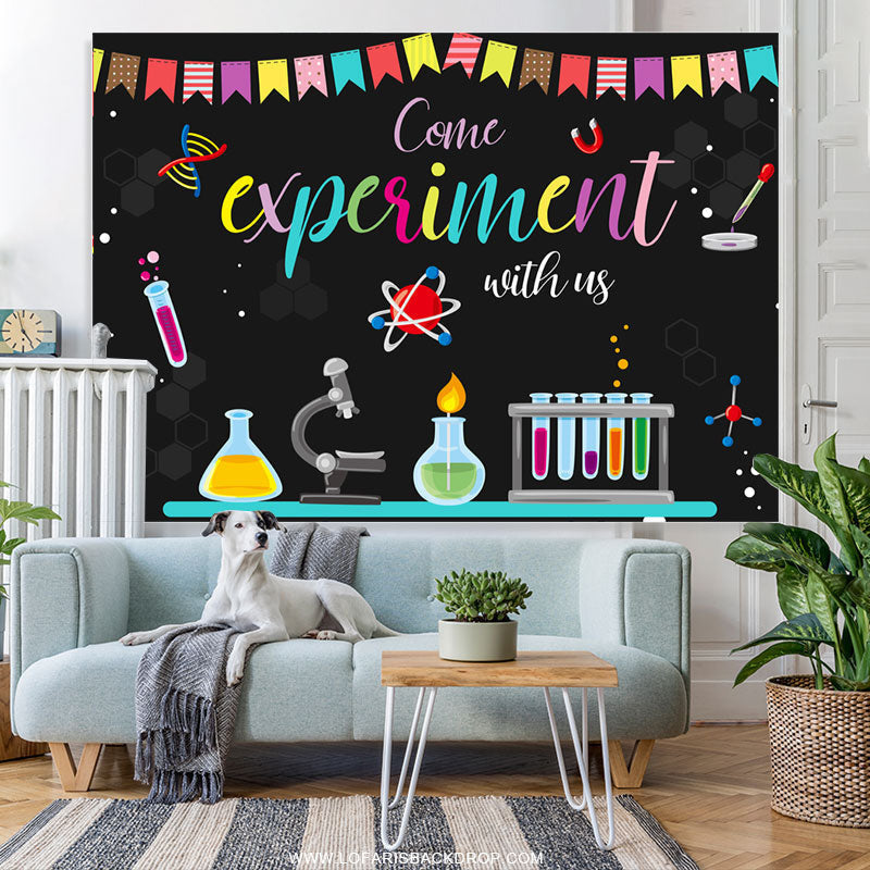 Lofaris Come Experiment With Us Go Back To School Backdrop