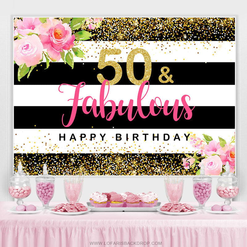 Lofaris Floral Stripes 50 And Fabulous Happy Birthday Backdrop