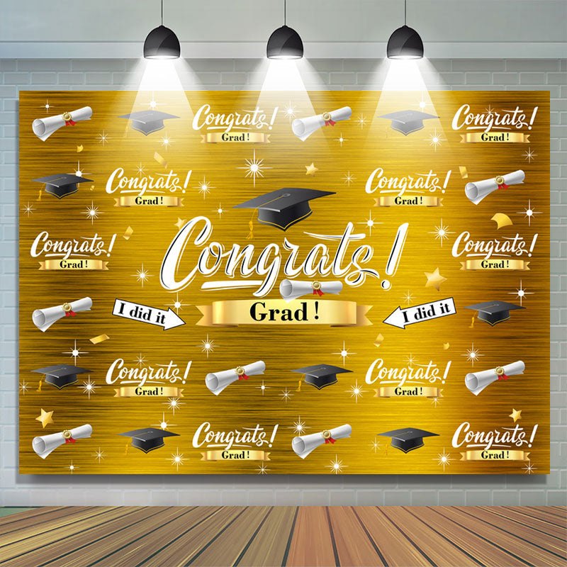 Lofaris Gold Theme Glitter I Did It Congrat Grad Backdrop