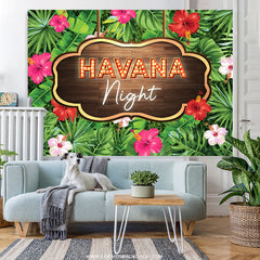 Lofaris Havana Night Theme Floral And Forest Party Backdrop