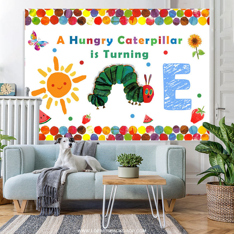 Lofaris Hungry Caterpillar Is Turning One Birthday Backdrop