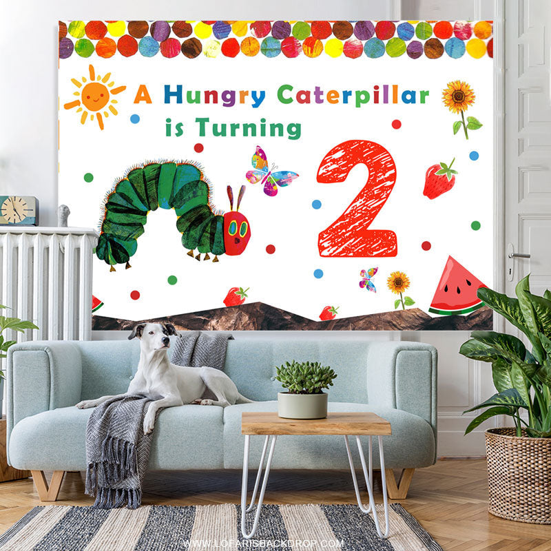 Lofaris Hungry Caterpillar Is Turning Two Birthday Backdrop