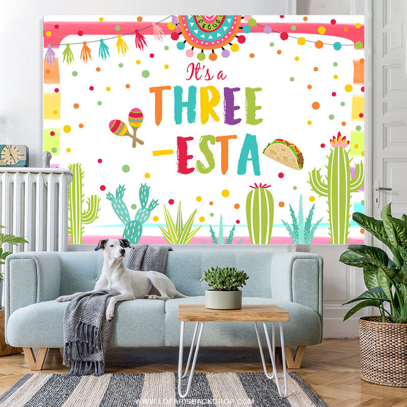 Lofaris Its A Three Esta Fiesta Taco Happy Birthday Backdrop