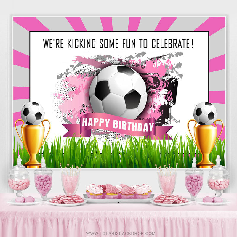 Lofaris Kick Some Fun To Celebrate Football Birthday Backdrop