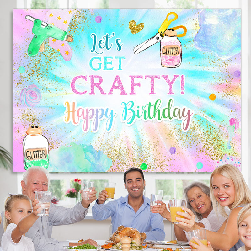 Lofaris Lets Get Crafty Glitter Colorful Birthday Backdrop