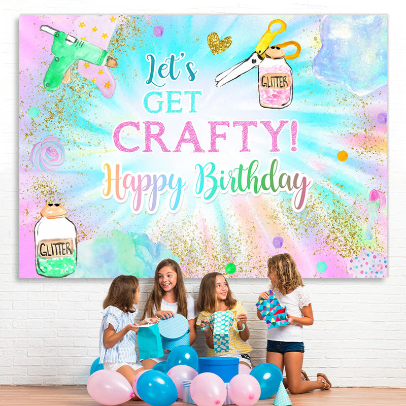 Lofaris Lets Get Crafty Glitter Colorful Birthday Backdrop