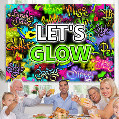Lofaris Lets Glow Colored And Graffiti Letter Wall Backdrop