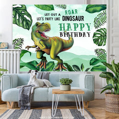 Lofaris Lets Party Like Dinosaur Green Happy Birthday Backdrop