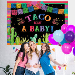 Lofaris Mexican Taco About A Baby Backdrop For Shower