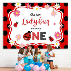 Lofaris Our Little Ladybug Is Turning One Flower Black Dot Birthday Backdrop