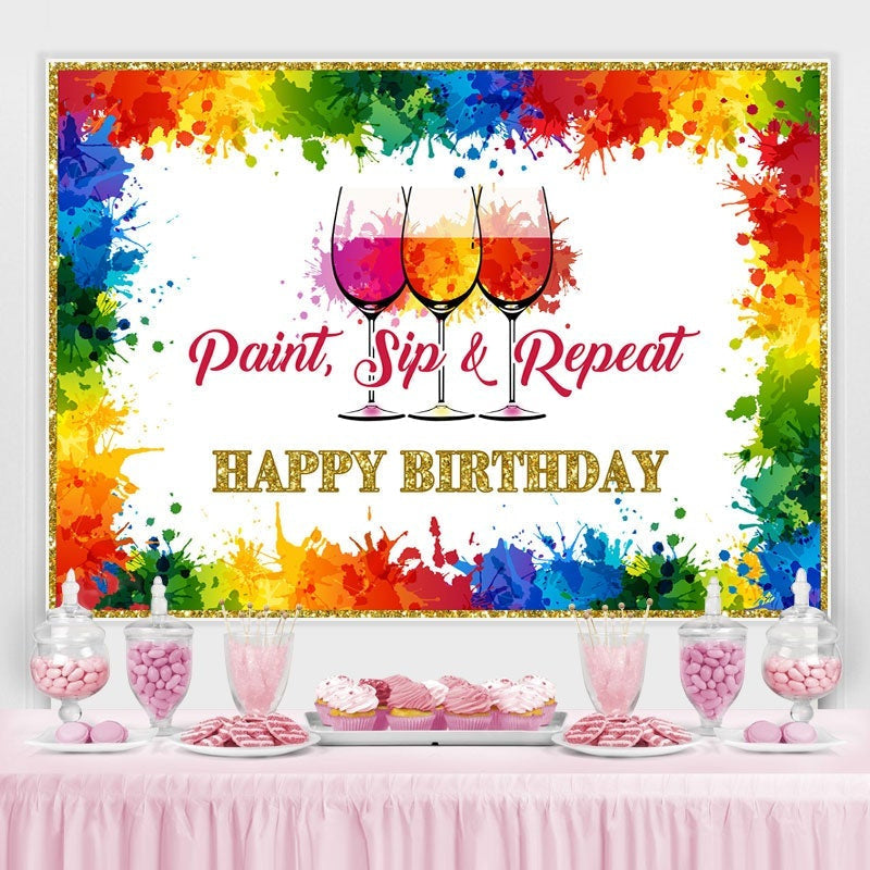 Lofaris Paint Sip and Repeat Rainbow Happy Birthday Backdorp
