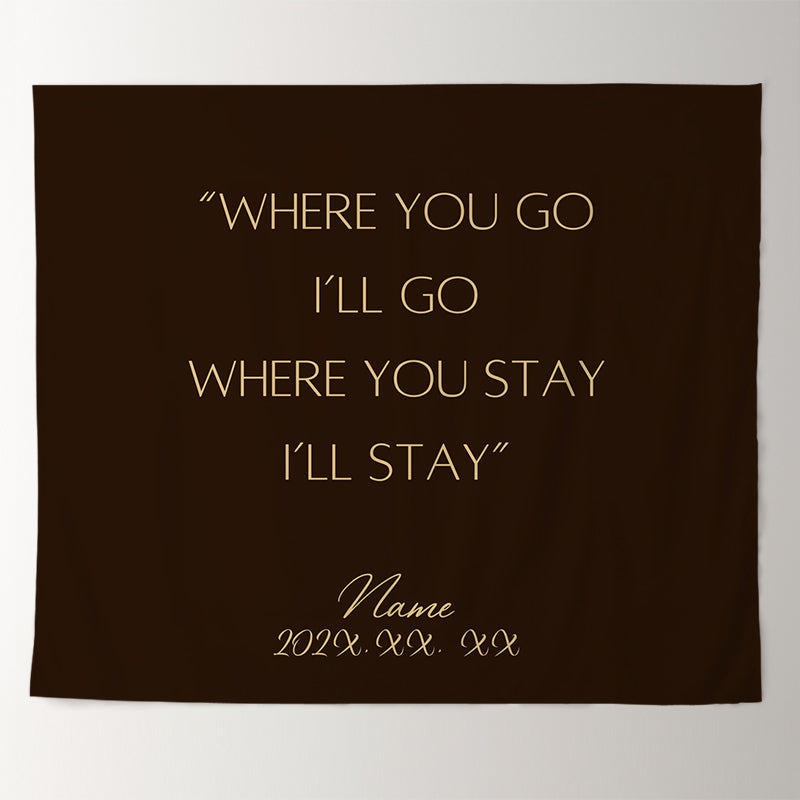 Lofaris Personalized Where You Go I Will Black Wedding Backdrop