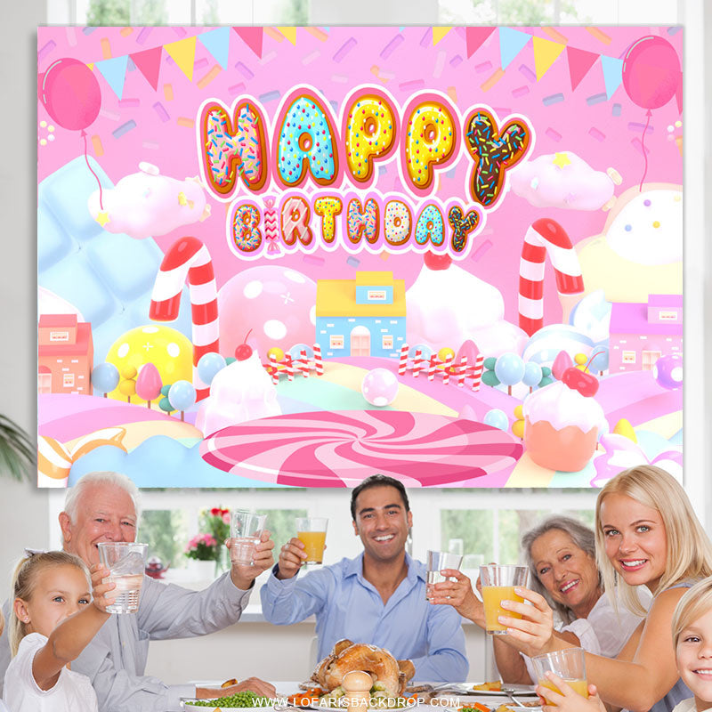 Lofaris Pink Dessert Candyland Theme Happy Birthday Backdrop
