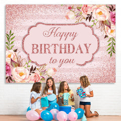 Lofaris Pink Floral and Glitter Happy Birthday to You Backdrop