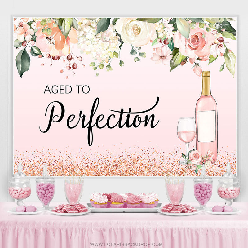Lofaris Pink Flower Aged To Perfection Happy Birthday Backdrop