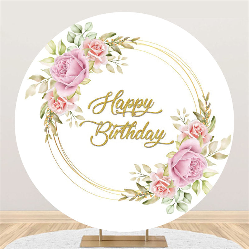Lofaris Pink Flower Gold Happy Birthday Round Backdrop For Party