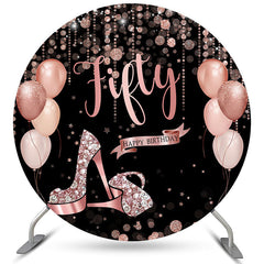 Lofaris Pink Glitter Heels Happy Fifty Birthday Round Backdrop