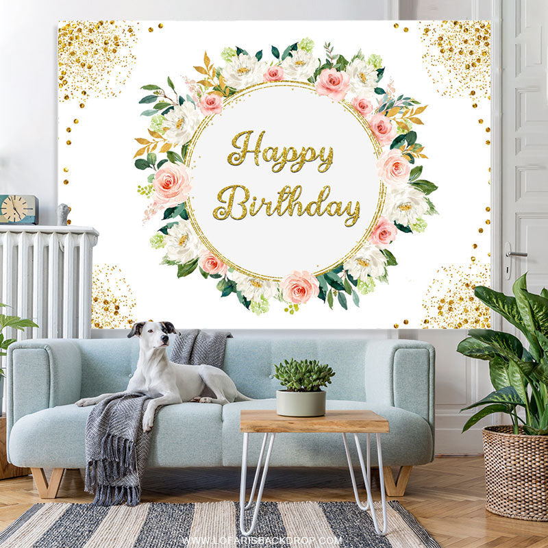 Lofaris Pink White Flral Gold Glitter Happy Birthday Backdrop