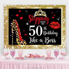 Lofaris Stepping Into My 50th Birthday Like A Boss Backdrop