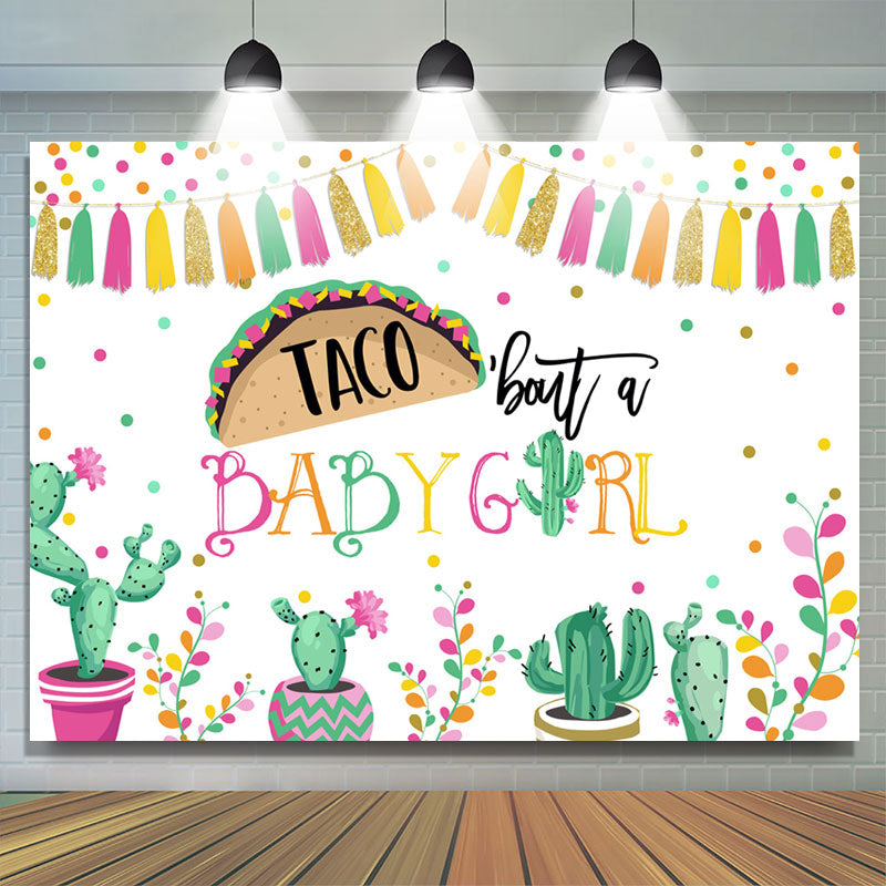 Taco Bout A Baby Girl Cactus Fiesta Baby Shower Backdrop