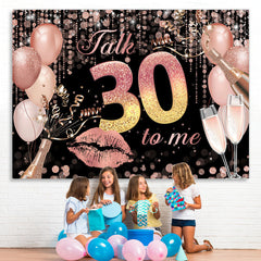 Lofaris Talk 30 To Me Themed Glitter And Balloons Backdrop