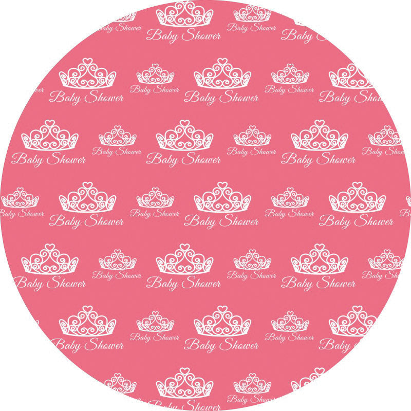 Lofaris White Crown Round Pink Baby Shower Backdrop For Girl