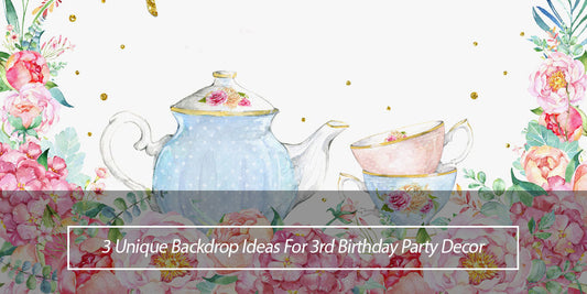 3 Unique Backdrop Ideas For 3rd Birthday Party Decor - Lofaris