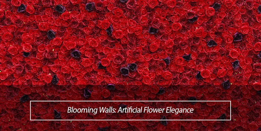 Blooming Walls: Artificial Flower Elegance - Lofaris
