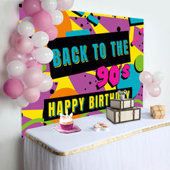 Lofaris Back To The 90S Retro Birthday Party Backdrop