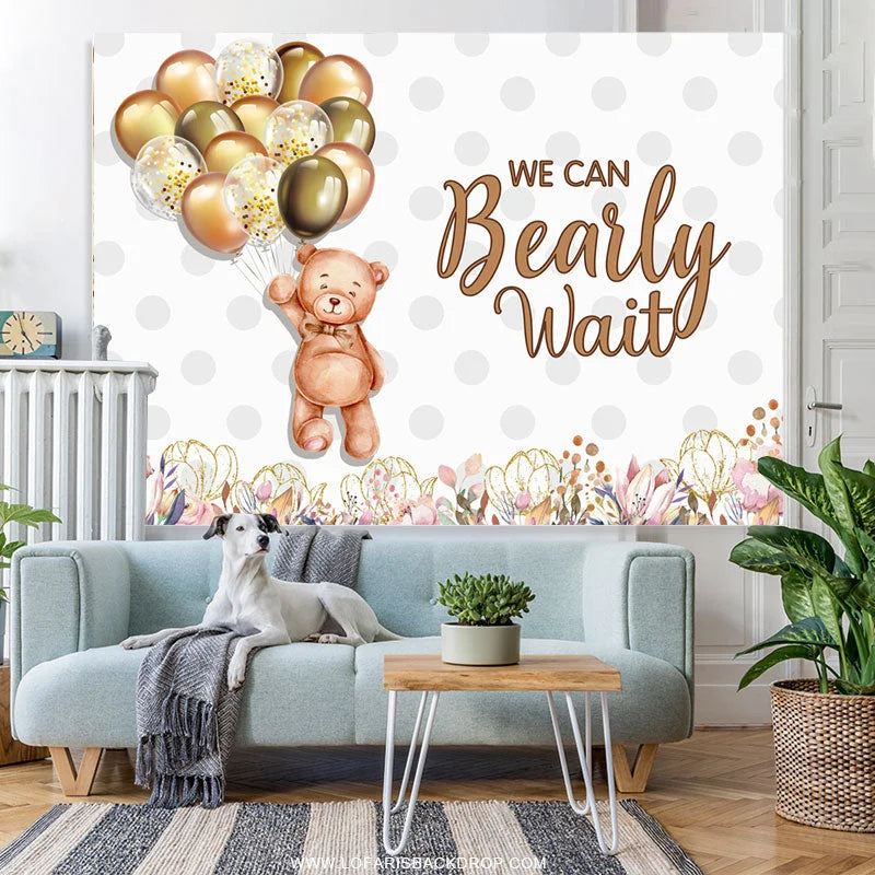 Lofaris Bearly Wait Teddy And Balloons Baby Shower Backdrop