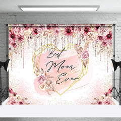 Lofaris Best Mom Ever Floral Heart Mothers Day Backdrop