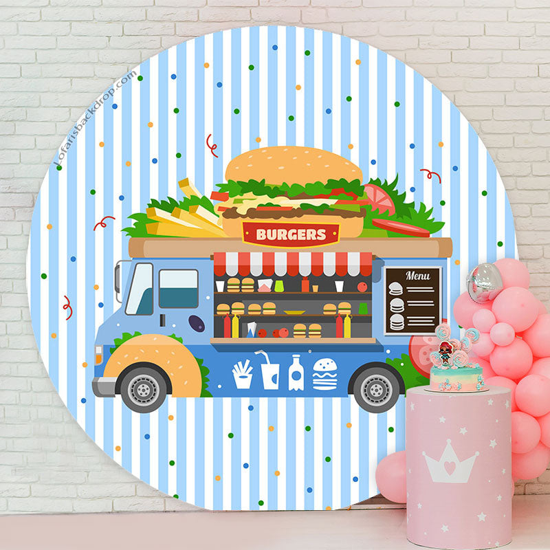 Lofaris Blue Food Truck Burgers Round Birthday Backdrop